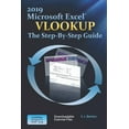 thumbnail image 1 of Excel 2019 Vlookup The Step-By-Step Guide (Paperback) by C J Benton, 1 of 1