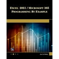 thumbnail image 1 of Excel 2021 / Microsoft 365 Programming by Example, (Paperback), 1 of 1