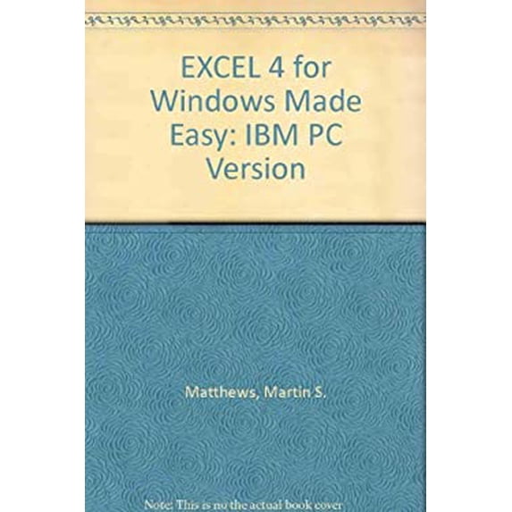 Pre-Owned Excel 4 for Windows Made Easy : IBM PC Version 9780078818073