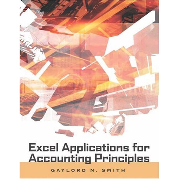 Pre-Owned Excel Applications for Accounting Principles (with Excel Templates Computer Disk), 9780324270273, 0324270275, Paperback, 2 edition