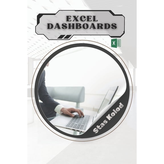 Excel Dashboards, (Paperback)