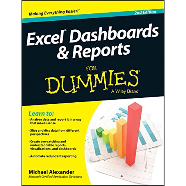 Excel Dashboards & Reports for Dummies Michael Alexander