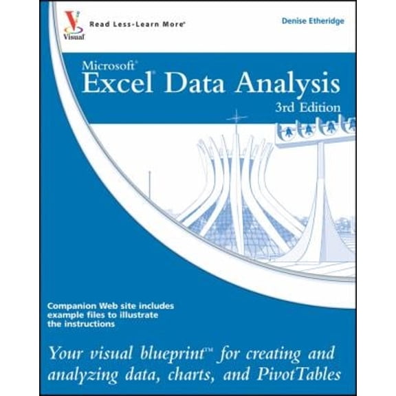 Pre-Owned Excel Data Analysis: Your Visual Blueprint for Creating and Analyzing Data, Charts, and PivotTables (Paperback) 0470591609 9780470591604