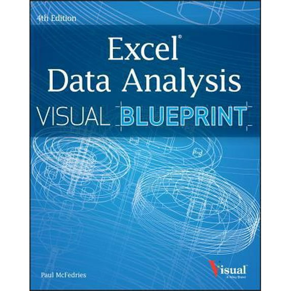 Pre-Owned Excel Data Analysis: Your Visual Blueprint for Analyzing Data, Charts, and Pivottables (Paperback 9781118517147) by Paul McFedries