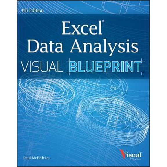 Pre-Owned Excel Data Analysis: Your Visual Blueprint for Analyzing Data, Charts, and Pivottables (Paperback 9781118517147) by Paul McFedries