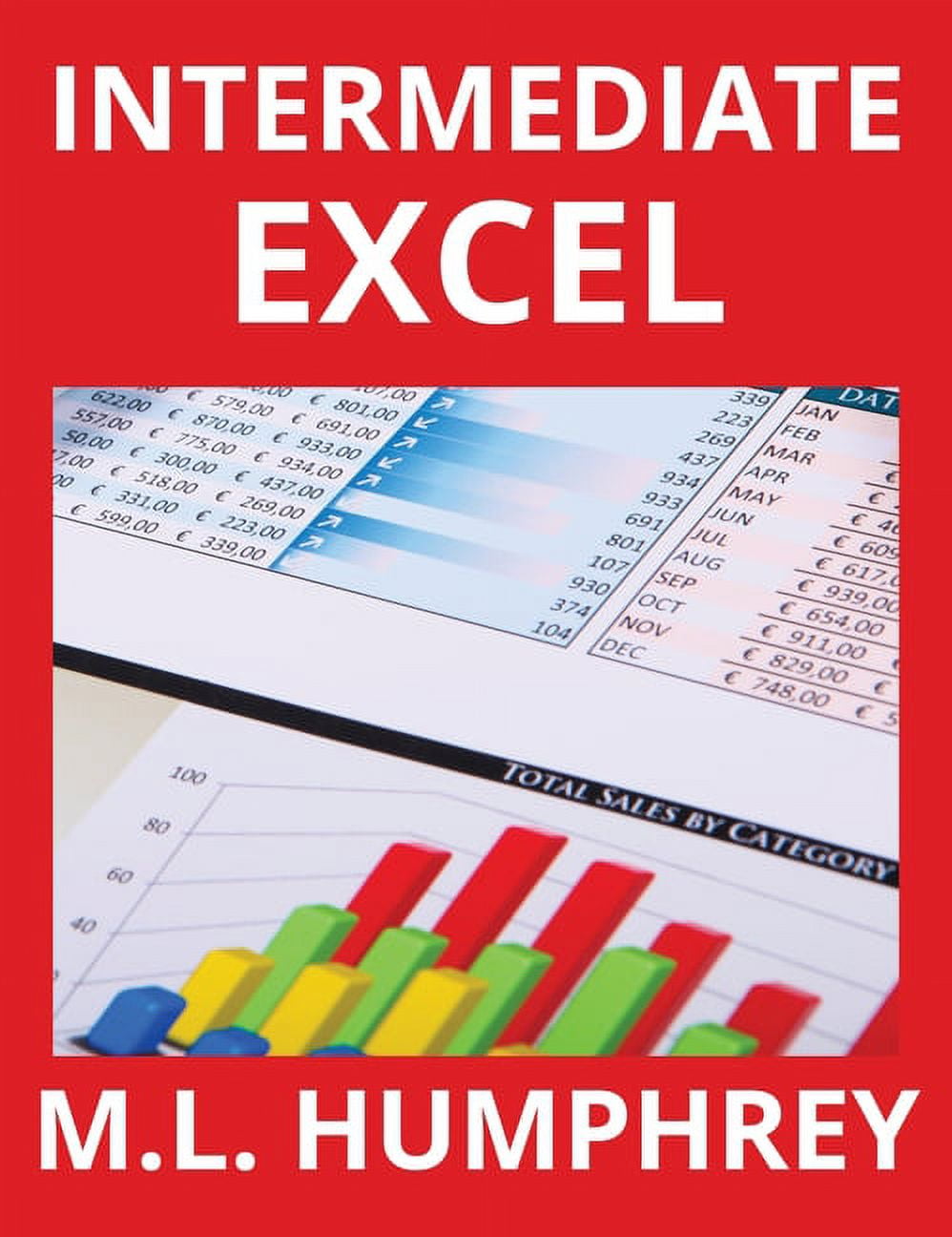 Excel Essentials Intermediate Excel Series 2 Hardcover Walmart Excel Essentials Intermediate Excel Series 2 Hardcover Walmart