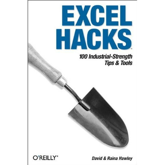 Pre-Owned Excel Hacks: 100 Industrial-Strength Tips and Tools (Paperback) 059600625X 9780596006259