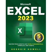 Excel Learn From Scratch Any Fundamentals, Features, Formulas, Charts by Studying 5 Minutes Daily Become a Pro Th, Paperback