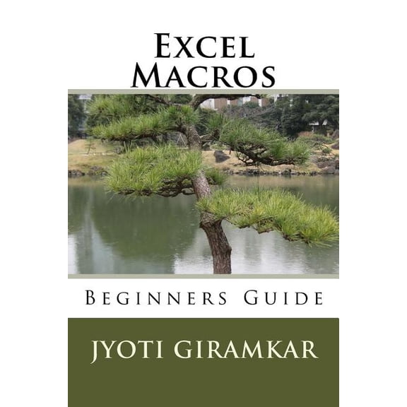 Excel Macros : Beginners Guide