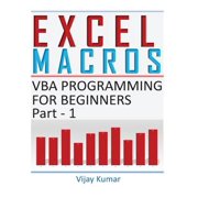 Excel Macros VBA Programming for Beginners Part 1 Paperback by Vijay Kumar