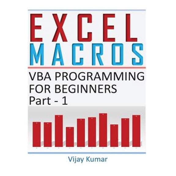 Excel Macros: VBA Programming for Beginners Part 1