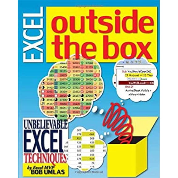 Pre-Owned Excel Outside the Box: Unbelieveable Excel Techniques from Excel MVP Bob Umlas (Paperback) 1615470107 9781615470105