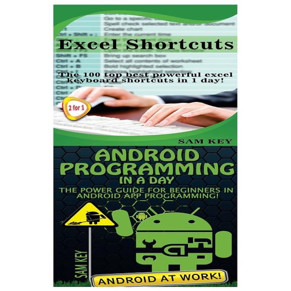 Excel Shortcuts & Android Programming in a Day!
