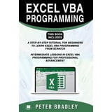 Excel VBA Programming: This Book Includes:: A Step-By-Step Tutorial for ...
