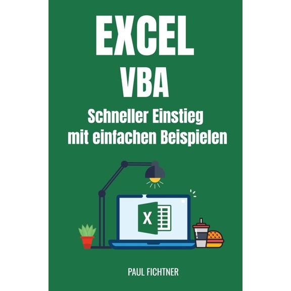Excel VBA - Schneller Einstieg mit einfachen Beispielen