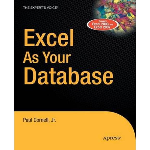 Pre-Owned Excel as Your Database (Paperback) 1590597516 9781590597514