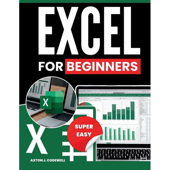Excel for Beginners, (Paperback)