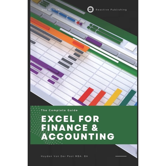 Excel with Python Excel for Finance & Accounting: The Advanced Playbook 2025: Master Cutting-Edge Financial Modeling, Dynamic Forecast, Book 10, (Paperback)
