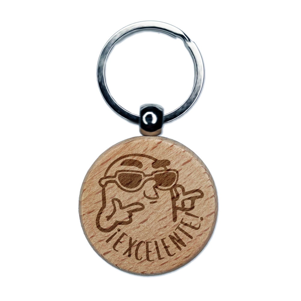 Excel Keychain Excelente Spanish Silly Finger Guns and Sunglasses Engraved Wood Round ...