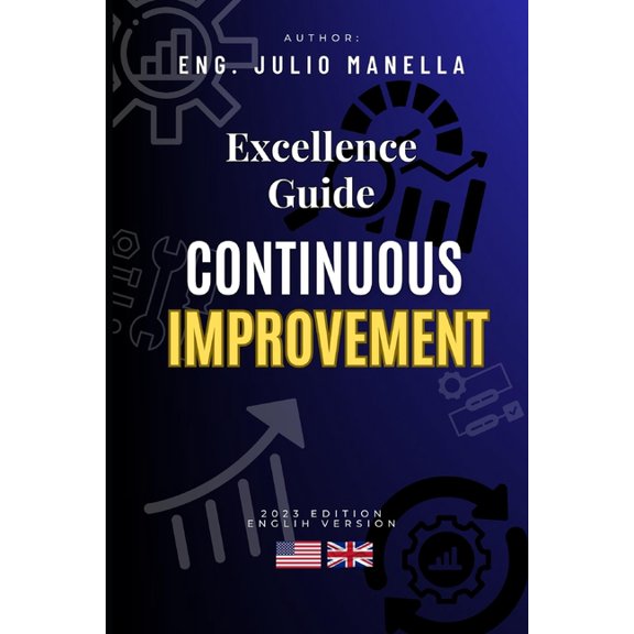 Excellence Guide : Continuous Improvement (Paperback)