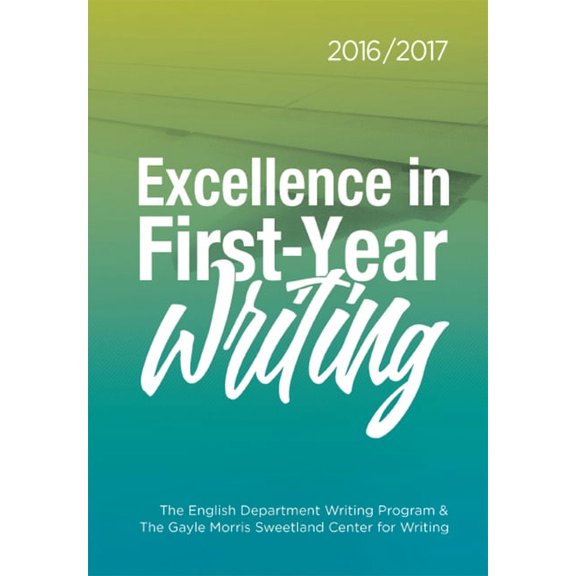 Excellence in First-Year Writing 2016/2017, (Paperback)