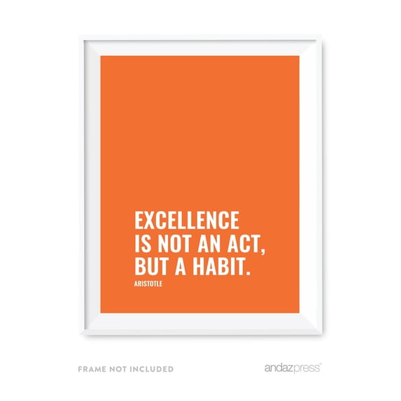 Excellence is not an act, but a habit Motivational Wall Art ...
