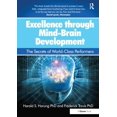 thumbnail image 1 of Excellence Through Mind-Brain Development: The Secrets of World-Class Performers, (Hardcover), 1 of 1