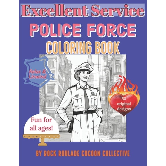 Excellent Service Police Force, Excellent Service: coloring book, Book 1, (Paperback)