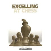 Excelling at Chess, Paperback