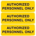 thumbnail image 1 of Excello Global Products Authorized Personnel Only Sign: Easy to Mount Informative Plastic Sign with Symbols 9x3, Pack of 3 (Yellow) - EGP-HD-0262A, 1 of 5