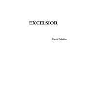Excelsior . (Paperback)