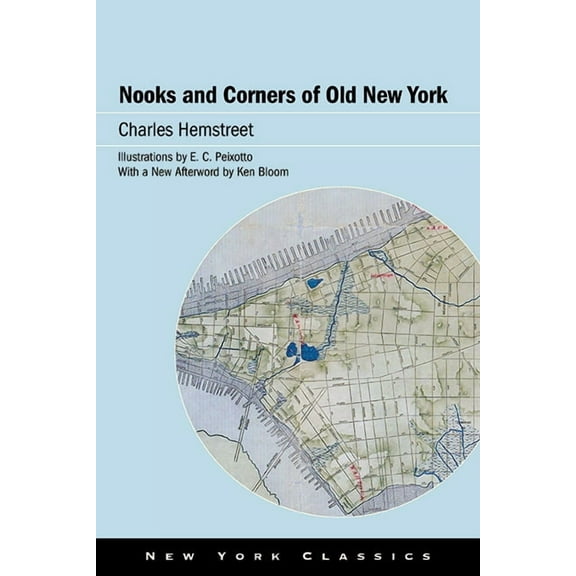 Excelsior Editions Nooks and Corners of Old New York, (Paperback)