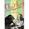 thumbnail image 1 of Excelsior Editions Sharkey: When Sea Lions Were Stars of Show Business (1907-1958), (Paperback), 1 of 1