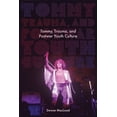 thumbnail image 1 of Excelsior Editions Tommy, Trauma, and Postwar Youth Culture, (Paperback), 1 of 1