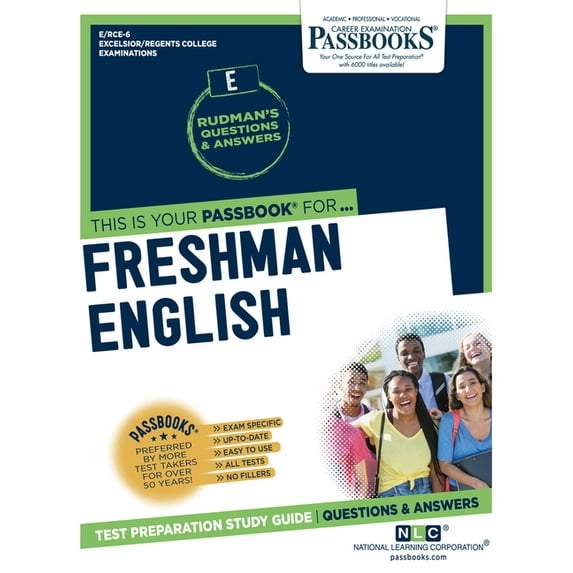 Excelsior / Regents College Examinations Freshman English (Rce-6): Passbooks Study Guide Volume 6, (Paperback)