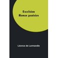 thumbnail image 1 of Excelsior: Roman parisien, (Paperback), 1 of 1