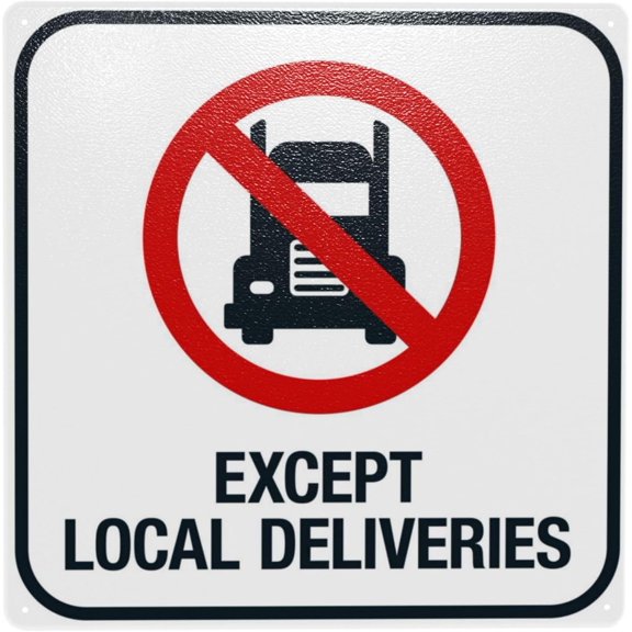 Except Local Deliveries With No Truck Graphic Warning Sign, Security Safety Metal Signs, Vintage Caution Poster Wall Decor for Business Office Home Street Road Use 12 x 12 Inch