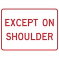 thumbnail image 1 of Except on Shoulder (plaque) Sign Parking Signs Metal Sign Tin Sign 8x12 Inch - Caution Safety Warning Security Signs Indoor & Outdoor Signs for Home, Office, Work, 1 of 5