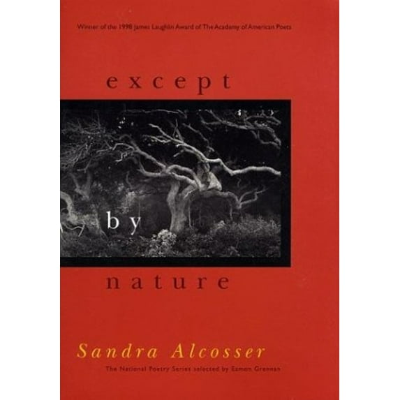 Pre-Owned Except by Nature (Paperback) 155597273X 9781555972738