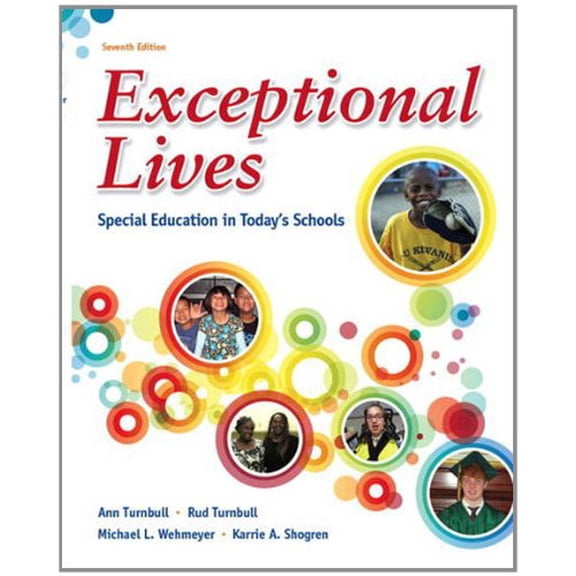 Pre-Owned Exceptional Lives: Special Education in Today's Schools (7th Edition) (Paperback) 013282177X 9780132821773