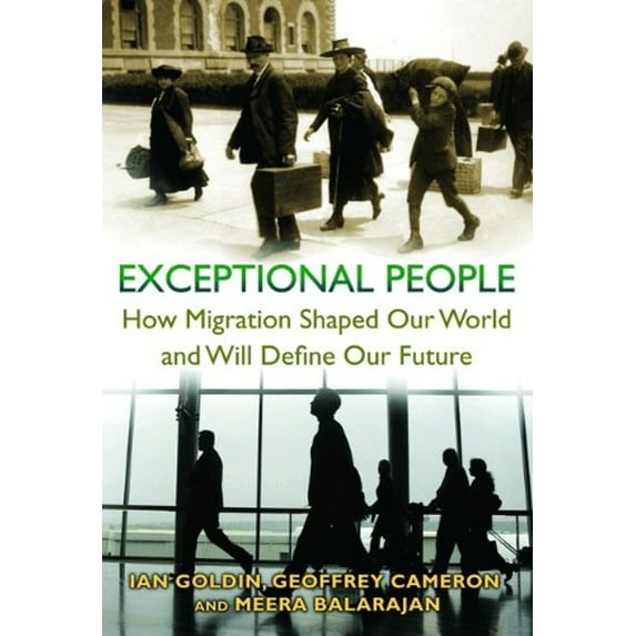 Pre-Owned Exceptional People: How Migration Shaped Our World and Will Define Our Future (Hardcover) 0691145725 9780691145723
