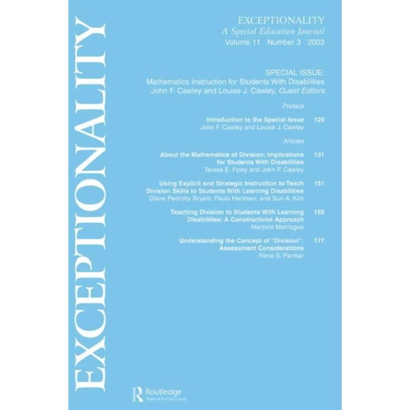 Exceptionality S Mathematics Instruction for Students With Disabilities: A Special Issue of exceptionality, (Paperback)
