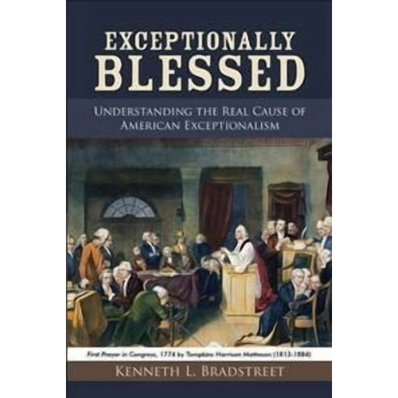 Exceptionally Blessed : Understanding the Real Cause of American Exceptionalism
