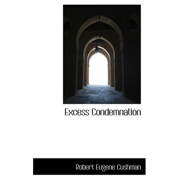 Excess Condemnation (Hardcover)