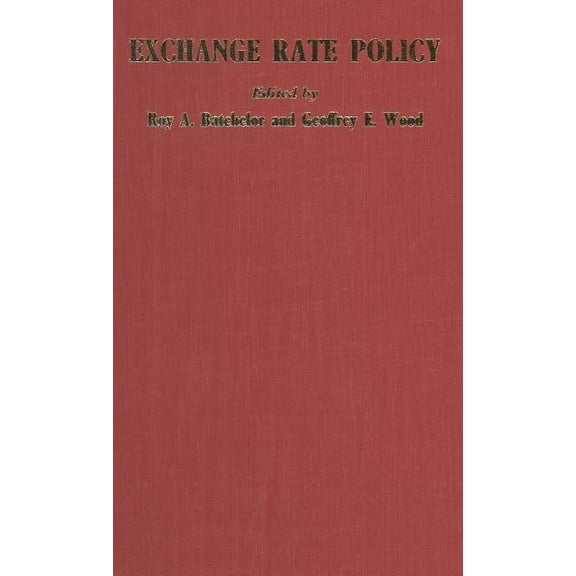 Exchange Rate Policy, (Hardcover)