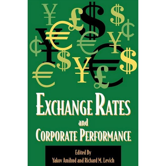 Exchange Rates and Corporate Performance
