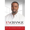 thumbnail image 1 of Exchange: Trading Your Brokenness for Exceptional Purpose (Paperback), 1 of 1