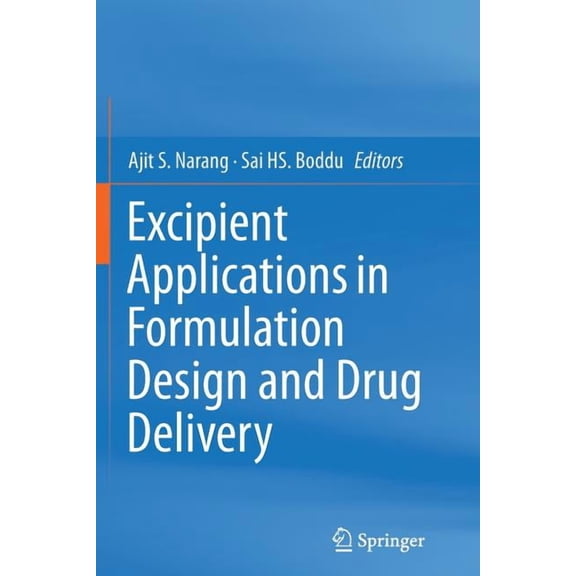 Excipient Applications in Formulation Design and Drug Delivery, (Paperback)