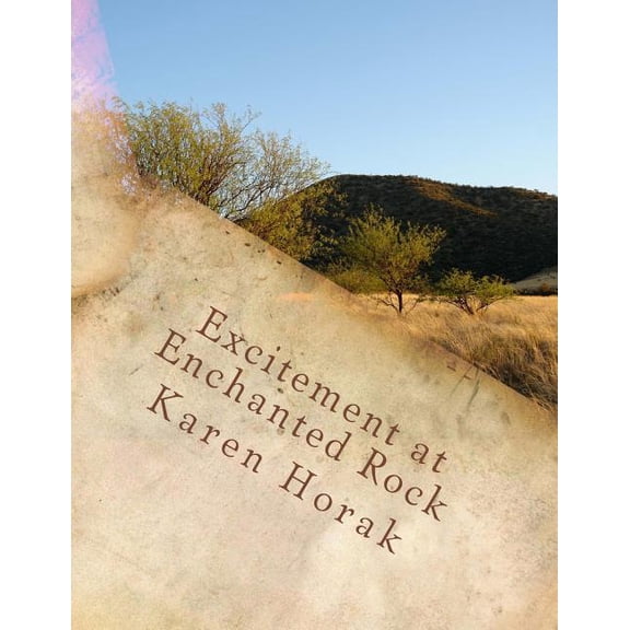 Excitement at Enchanted Rock (Paperback)