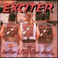 thumbnail image 1 of Exciter - Better Live Than Dead - Heavy Metal - CD, 1 of 1